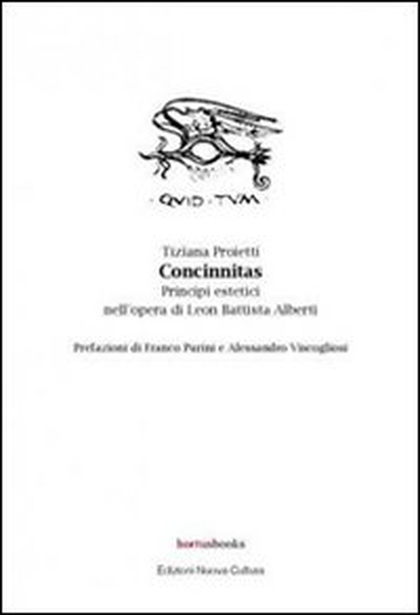 Concinnitas. Principi estetici nell'opera di Leon Battista - Librerie.coop Concinnitas. Principi estetici nell'opera di Leon Battista - Librerie.coop