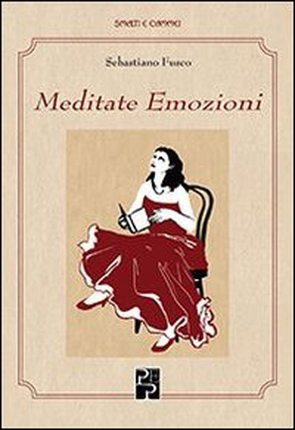 Meditate emozioni - Librerie.coop Meditate emozioni - Librerie.coop