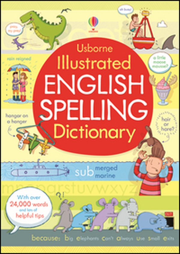 Illustrated english spelling dictionary - Librerie.coop Illustrated english spelling dictionary - Librerie.coop