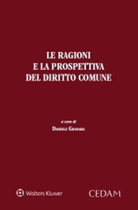 Le ragioni e la prospettiva del diritto comune - Librerie.coop