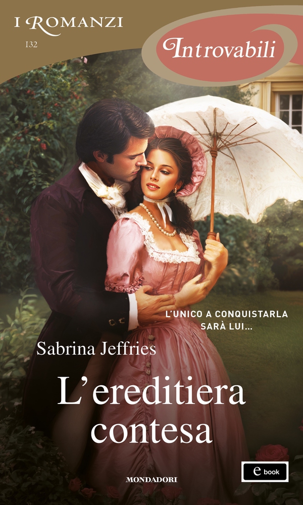 L'ereditiera contesa (I Romanzi Introvabili) - Librerie.coop