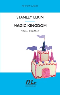 Magic Kingdom - Librerie.coop Magic Kingdom - Librerie.coop