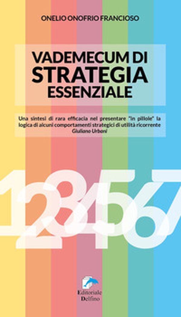 Vademecum di strategia essenziale - Librerie.coop Vademecum di strategia essenziale - Librerie.coop