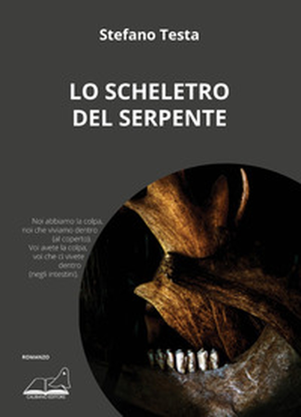 Lo scheletro del serpente - Librerie.coop Lo scheletro del serpente - Librerie.coop