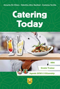 Catering today. Prove INVALSI. Per le Scuole superiori - Librerie.coop