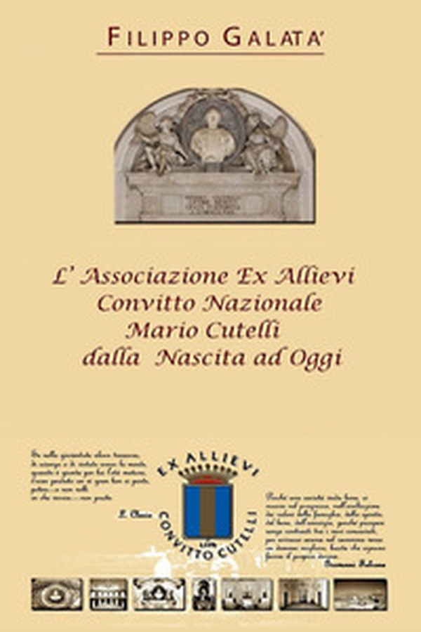 L'associazione ex allievi Convitto Nazionale Mario Cutelli dalla nascita ad oggi - Librerie.coop L'associazione ex allievi Convitto Nazionale Mario Cutelli dalla nascita ad oggi - Librerie.coop