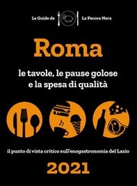 Roma de La Pecora Nera 2021. Le tavole, le pause golose e la spesa di qualità - Librerie.coop