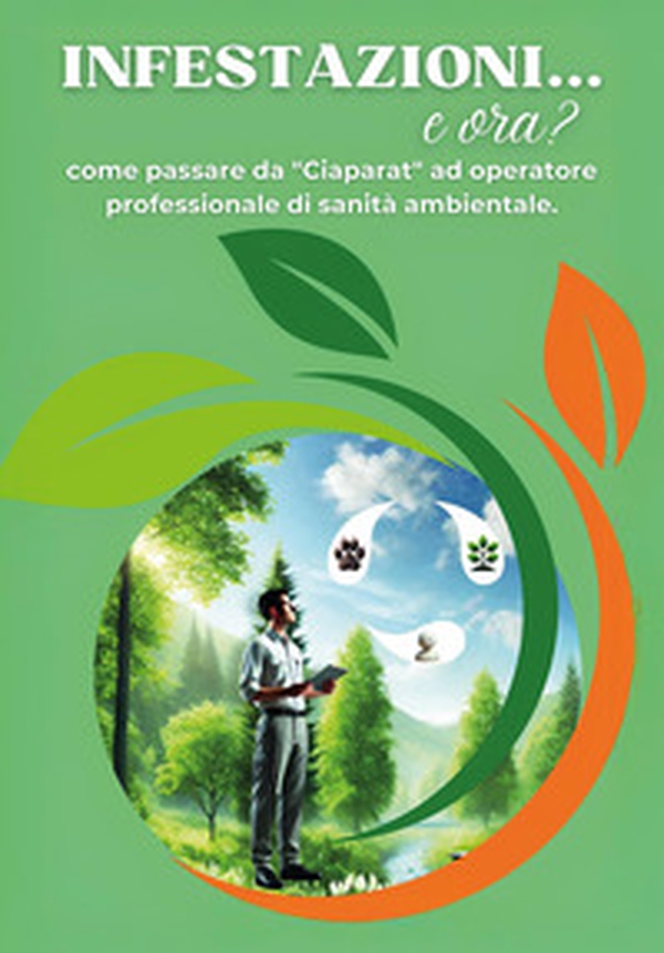 Infestazioni... e ora? - Librerie.coop Infestazioni... e ora? - Librerie.coop