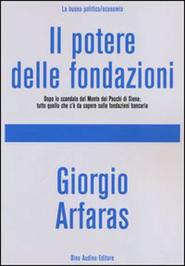 Il potere delle fondazioni - Librerie.coop Il potere delle fondazioni - Librerie.coop