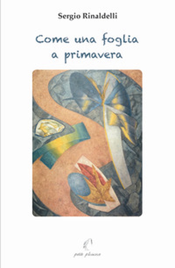 Come una foglia a primavera. Pagine di diario (2000-2018) - Librerie.coop Come una foglia a primavera. Pagine di diario (2000-2018) - Librerie.coop