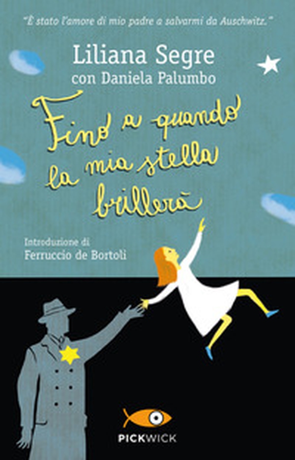 Fino a quando la mia stella brillerà - Librerie.coop Fino a quando la mia stella brillerà - Librerie.coop