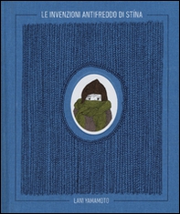 Le invenzioni antifreddo di Stína - Librerie.coop Le invenzioni antifreddo di Stína - Librerie.coop