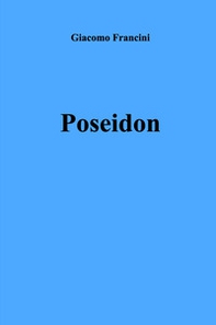 Poseidon - Librerie.coop Poseidon - Librerie.coop