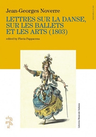 Lettres sur la danse, sur les ballets et les arts (1803) - Librerie.coop Lettres sur la danse, sur les ballets et les arts (1803) - Librerie.coop