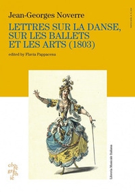 Lettres sur la danse, sur les ballets et les arts (1803) - Librerie.coop