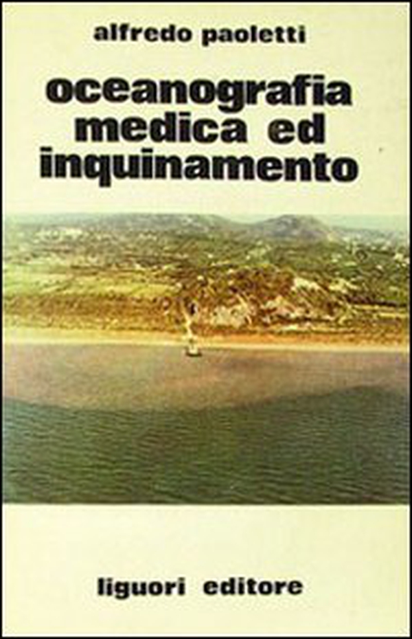 Oceanografia medica ed inquinamento - Librerie.coop Oceanografia medica ed inquinamento - Librerie.coop