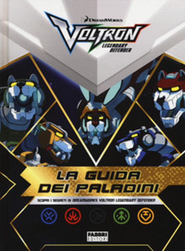 La guida dei paladini. Voltron - Librerie.coop La guida dei paladini. Voltron - Librerie.coop