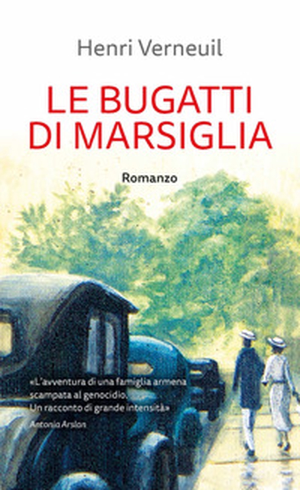 Le Bugatti di Marsiglia - Librerie.coop Le Bugatti di Marsiglia - Librerie.coop