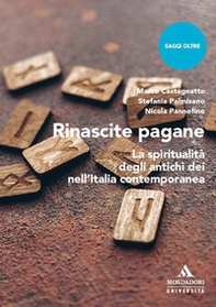 Rinascite pagane. La spiritualità degli antichi dei nell'Italia contemporanea - Librerie.coop