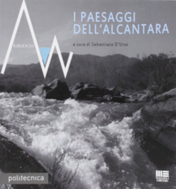 I paesaggi dell'Alcantara - Librerie.coop I paesaggi dell'Alcantara - Librerie.coop