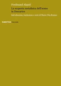 La scoperta metafisica dell'uomo in Descartes - Librerie.coop La scoperta metafisica dell'uomo in Descartes - Librerie.coop