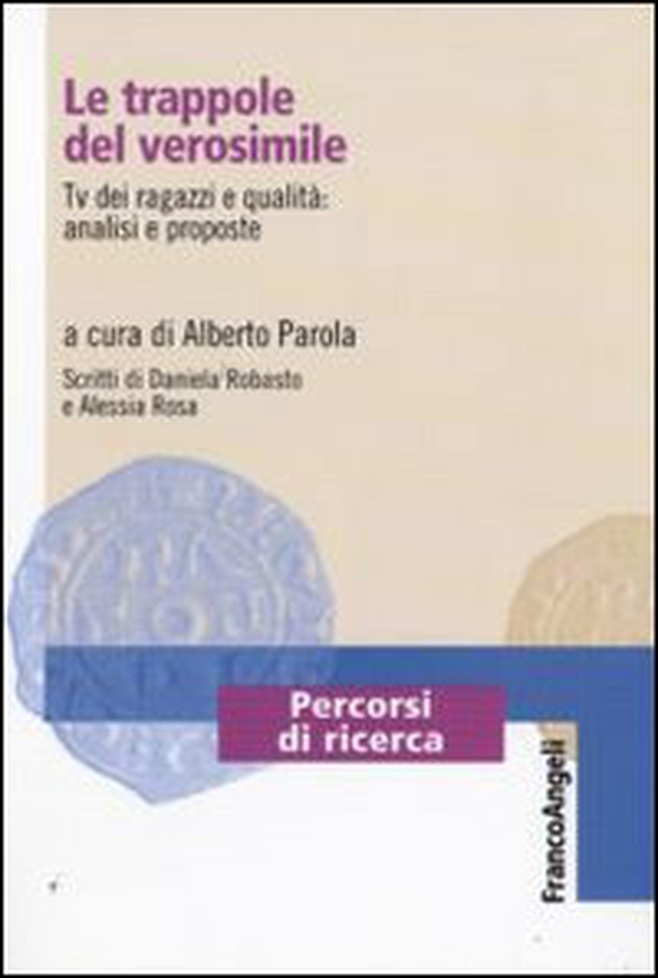 Le trappole del verosimile. Tv dei ragazzi e qualità: analisi e proposte - Librerie.coop Le trappole del verosimile. Tv dei ragazzi e qualità: analisi e proposte - Librerie.coop