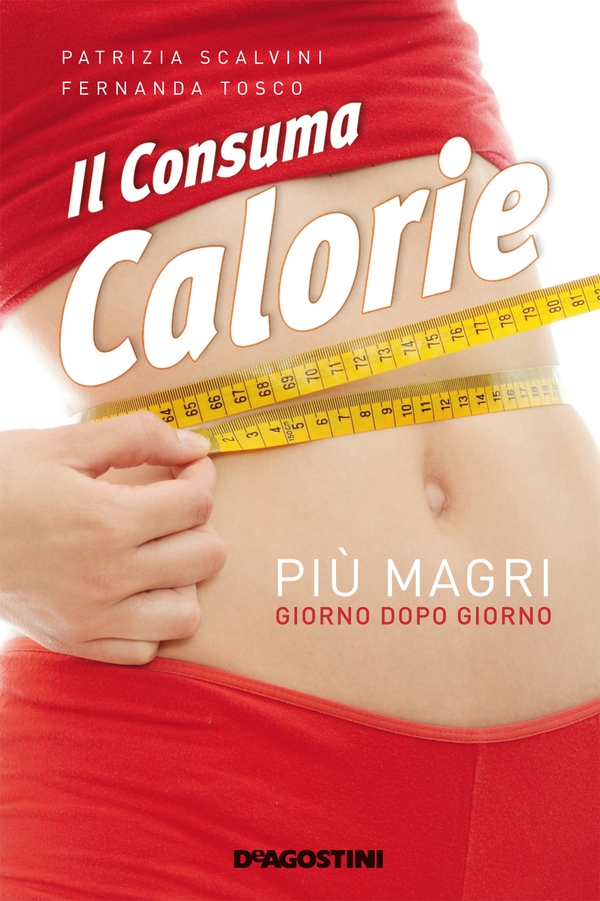 Il consuma calorie - Librerie.coop Il consuma calorie - Librerie.coop