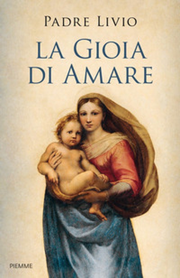 La gioia di amare - Librerie.coop La gioia di amare - Librerie.coop
