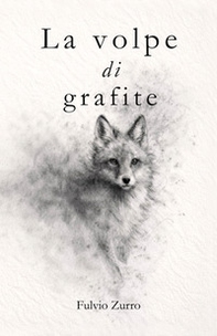 La volpe di grafite - Librerie.coop