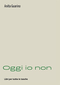 Oggi io non - Librerie.coop Oggi io non - Librerie.coop