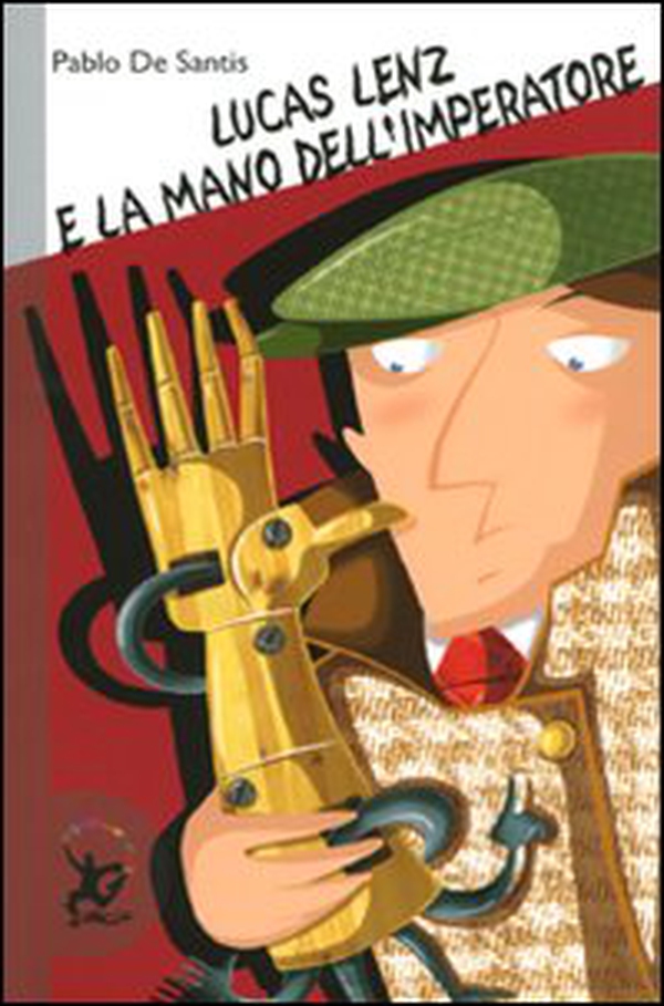 Lucas Lenz e la mano dell'imperatore - Librerie.coop Lucas Lenz e la mano dell'imperatore - Librerie.coop