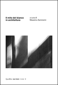 Il mito del bianco in architettura - Librerie.coop