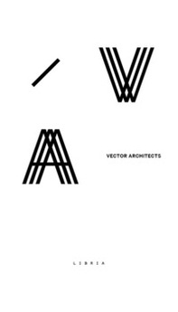 Vector architects. Ediz. italiana e inglese - Librerie.coop