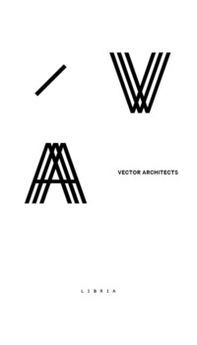 Vector architects. Ediz. italiana e inglese - Librerie.coop Vector architects. Ediz. italiana e inglese - Librerie.coop