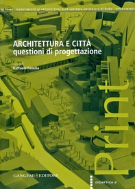 Architettura e città.  Questioni di progettazione - Librerie.coop Architettura e città.  Questioni di progettazione - Librerie.coop