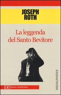 La leggenda del santo bevitore - Librerie.coop