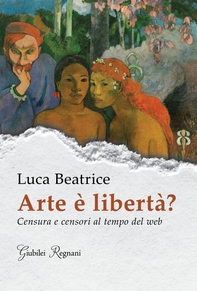 Arte è libertà? - Librerie.coop Arte è libertà? - Librerie.coop