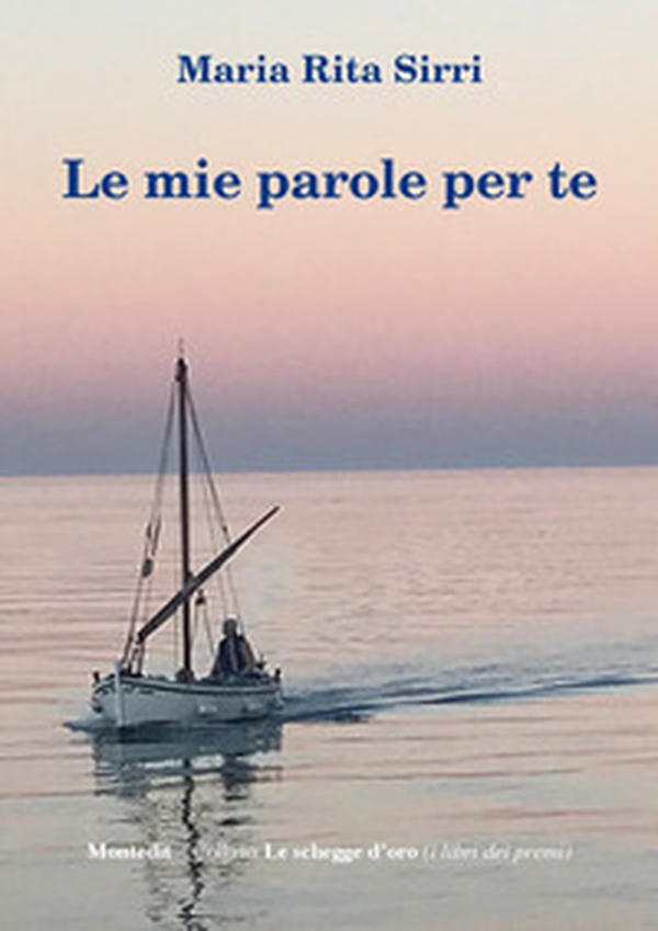 Le mie parole per te - Librerie.coop