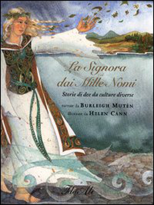La signora dai mille nomi. Storie di dee da culture diverse - Librerie.coop La signora dai mille nomi. Storie di dee da culture diverse - Librerie.coop