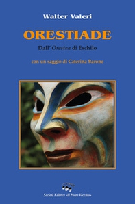 Orestiade - Librerie.coop Orestiade - Librerie.coop