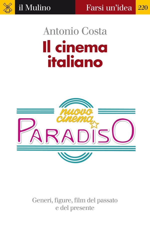 Il cinema italiano - Librerie.coop Il cinema italiano - Librerie.coop