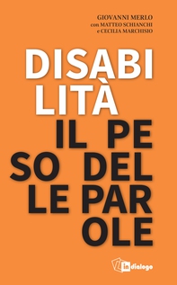Disabilità il peso delle parole - Librerie.coop