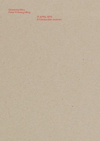 17 aprile 1975. A Cambodian journey - Librerie.coop