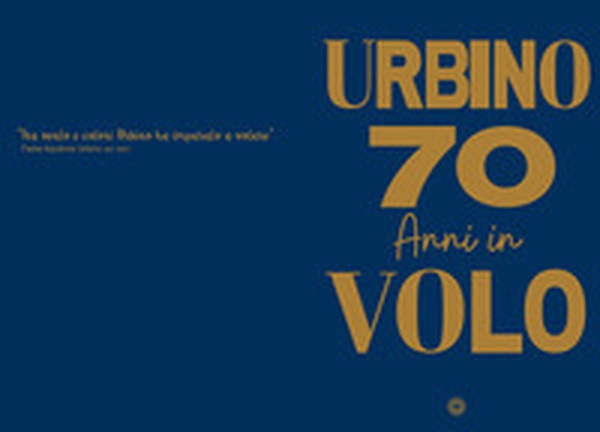 Urbino 70 anni in volo - Librerie.coop
