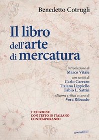Il libro dell'arte di mercatura - Librerie.coop
