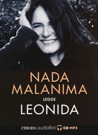 Leonida letto da Nada. Audiolibro. CD Audio formato MP3 - Librerie.coop