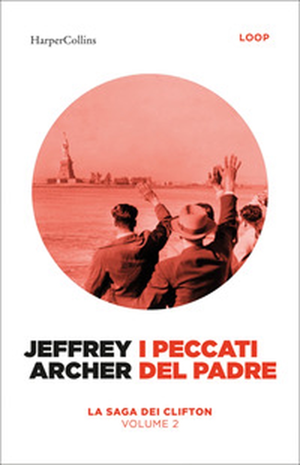 I peccati del padre. La saga dei Clifton - Vol. 2 - Librerie.coop