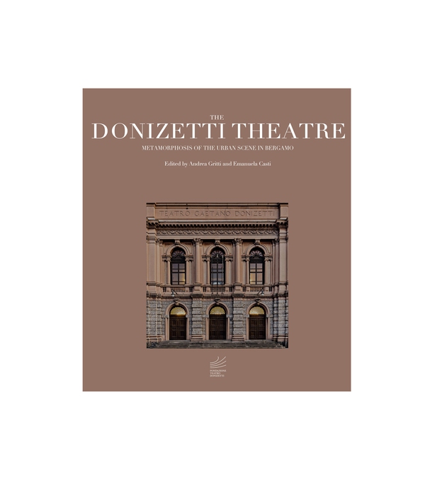 THE DONIZETTI THEATRE - Librerie.coop THE DONIZETTI THEATRE - Librerie.coop
