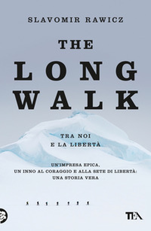 The long walk (tra noi e la libertà) - Librerie.coop The long walk (tra noi e la libertà) - Librerie.coop