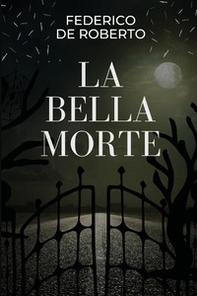 La bella morte - Librerie.coop